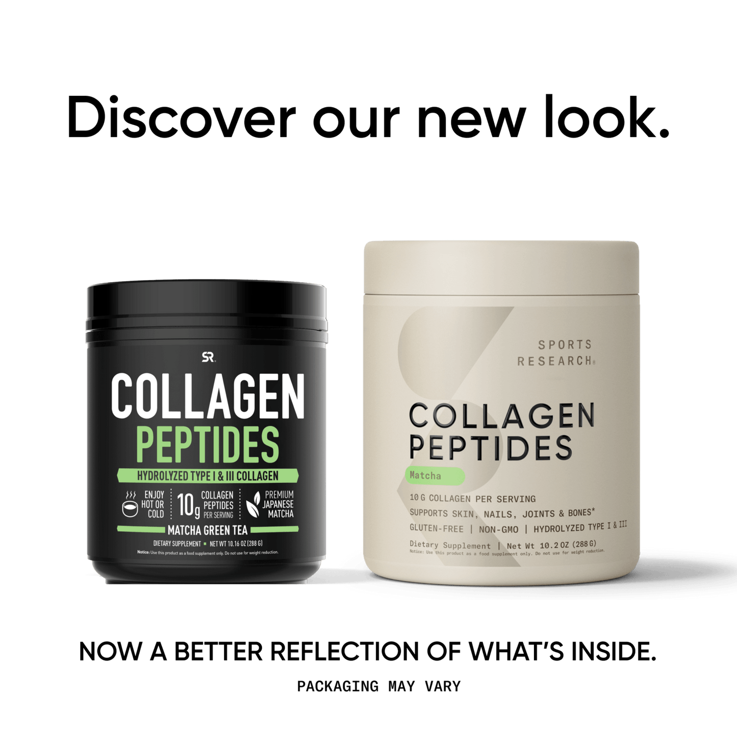 A bottle of Collagen Peptides with Matcha Green Tea by Sports Research, with the words discover our new look Collagen Peptides.