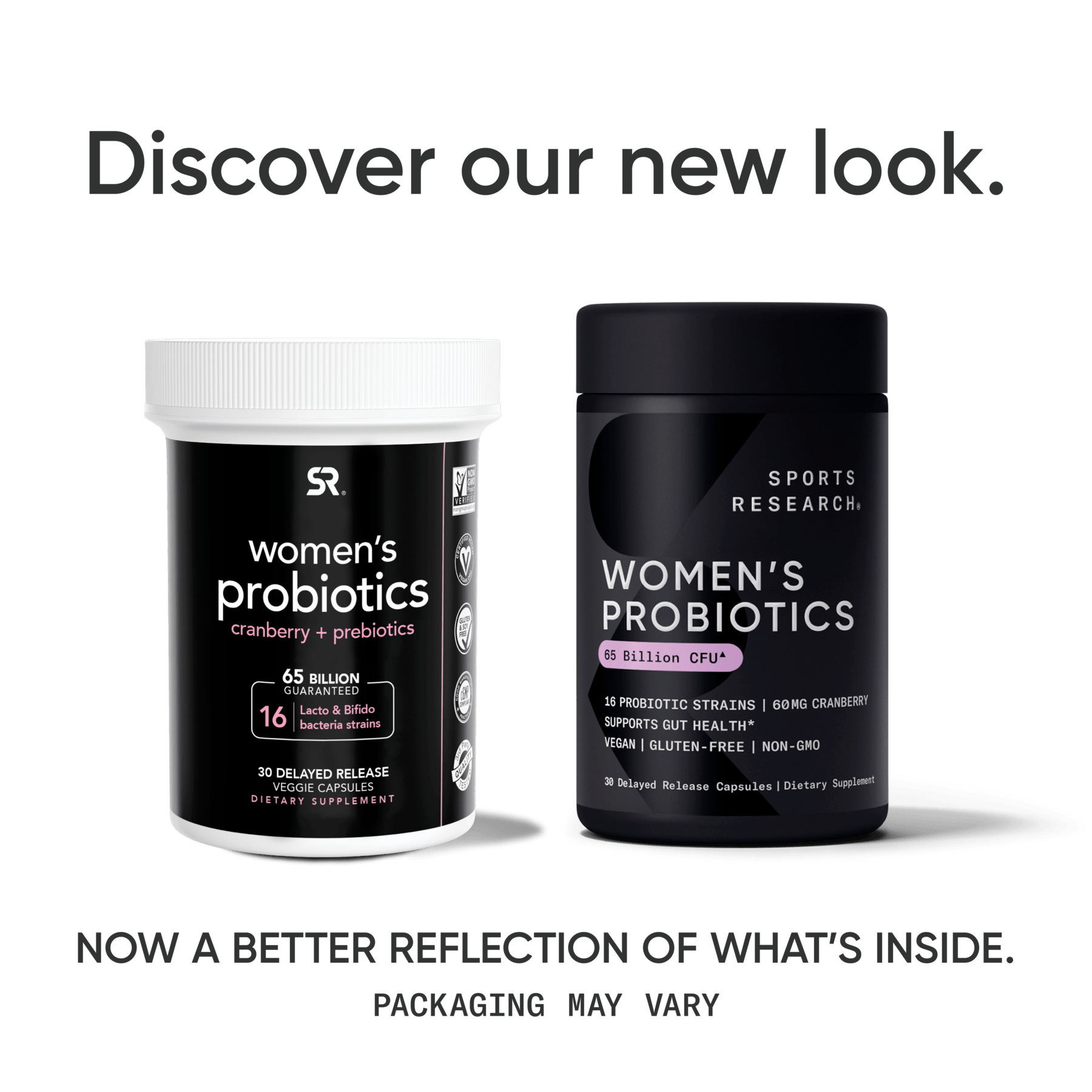 Sports Research Women's Probiotics with Cranberry now better reflection of what's inside.