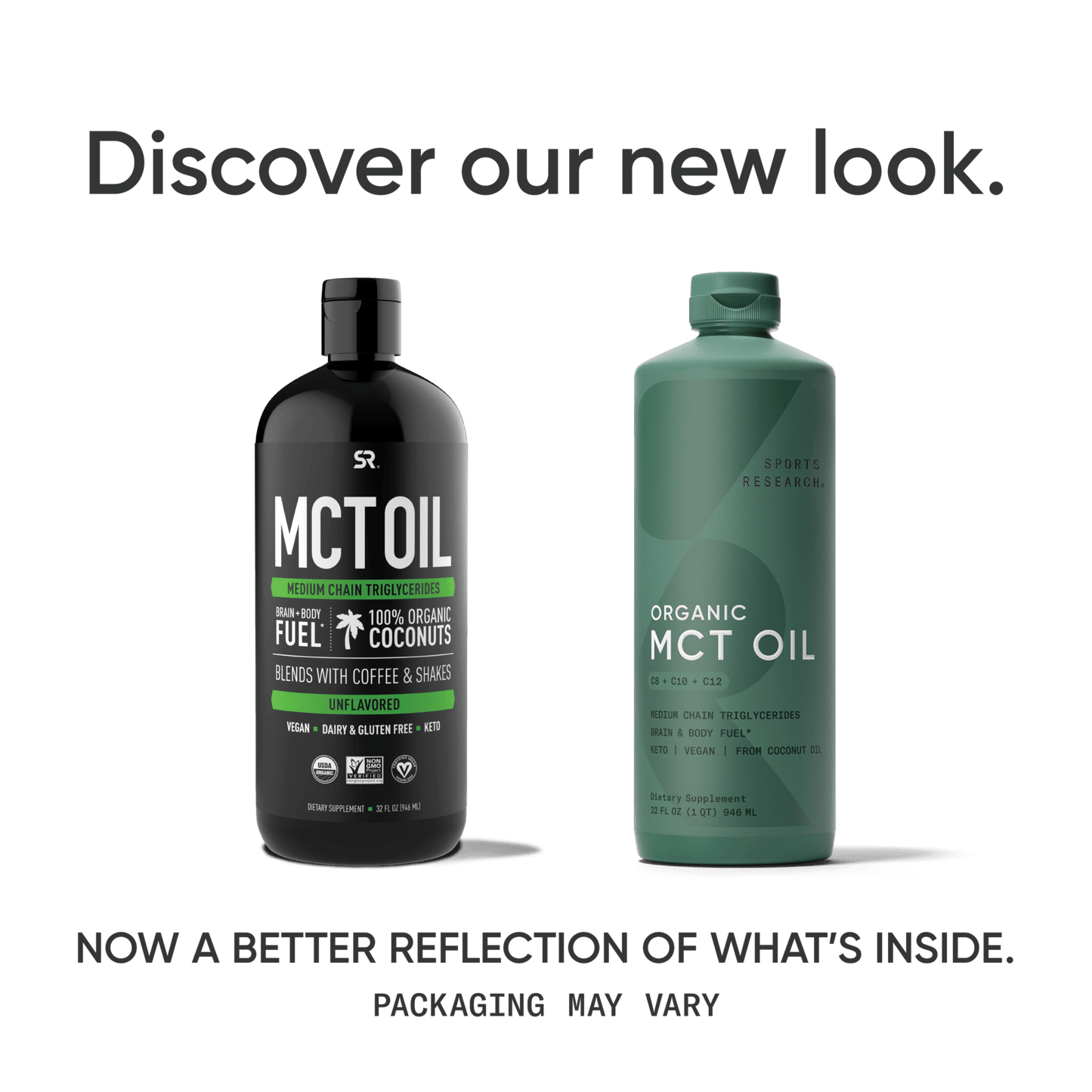 a bottle of Organic MCT Oil Full Spectrum with the words discover our new look by Sports Research.